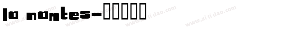 La Nantes字体转换